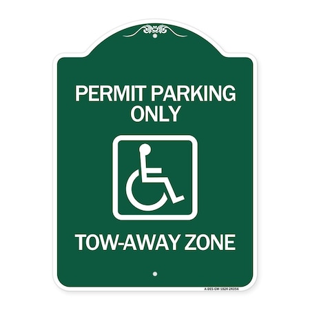 Accessible Permit Parking Only Tow-Away Zone With Symbol, Green & White Aluminum Architectural Sign